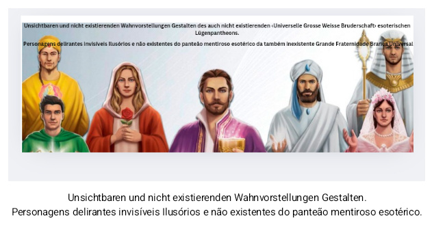 Ficheiro:Unsichtbaren und nicht existierenden Wahnvorstellungen Gestalten-Personagens delirantes invisíveis Ilusórios e não existentes do panteão mentiroso esotérico.jpg