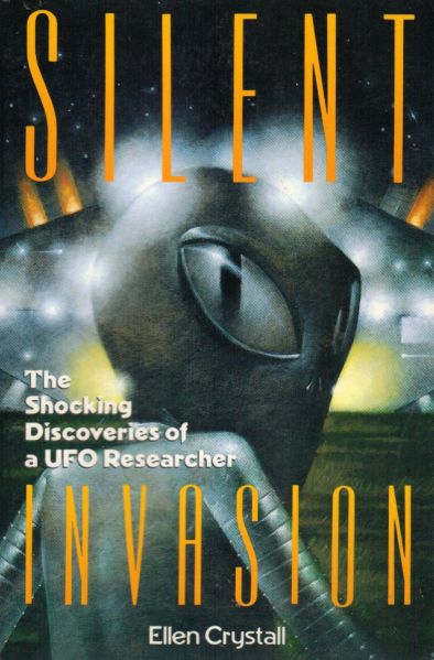 Ficheiro:Silent Invasion - The Shocking Discoveries of a Ufo Researcher (1991) - by Ellen Crystall Cover.jpg